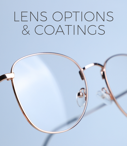 Premium Lens Guide, Options and Coatings