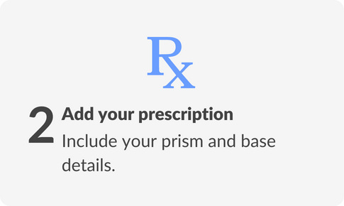 step 2 for buying prism lenses