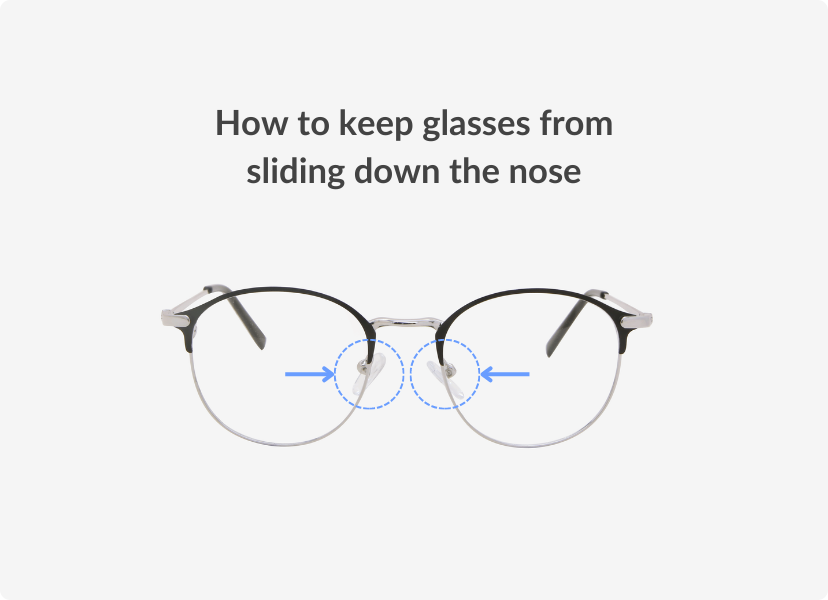 How to keep glasses from sliding down the nose